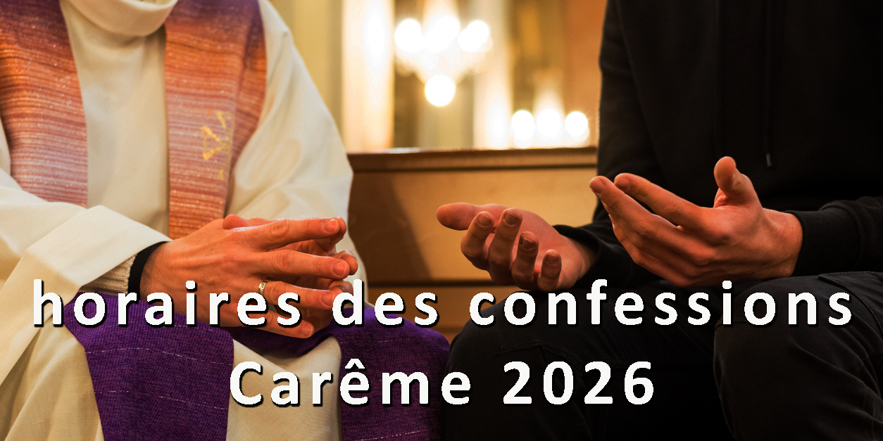 horaire des confession 2026